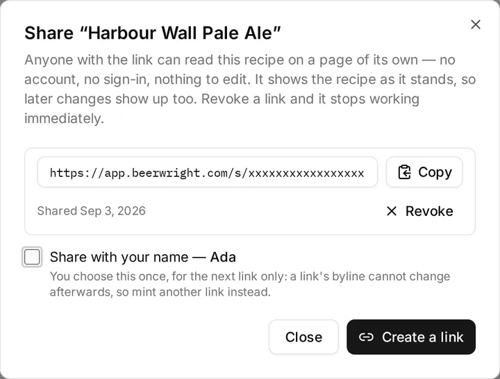 The Share dialog for a recipe, with one live link, the day it was made, a Revoke button, and the checkbox that puts your name on the next one.